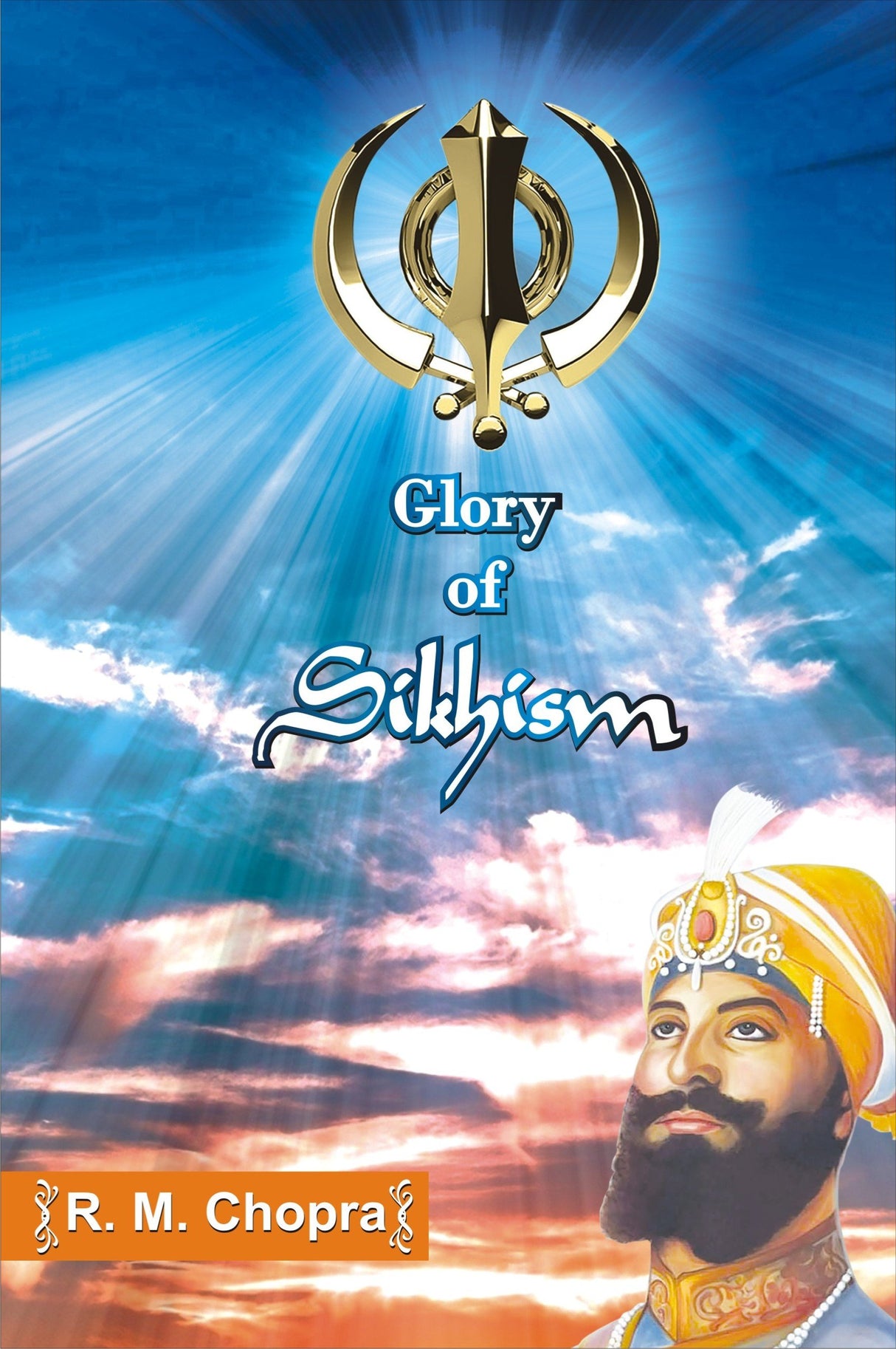 GLORY OF SIKHISM - Retail Maharaj