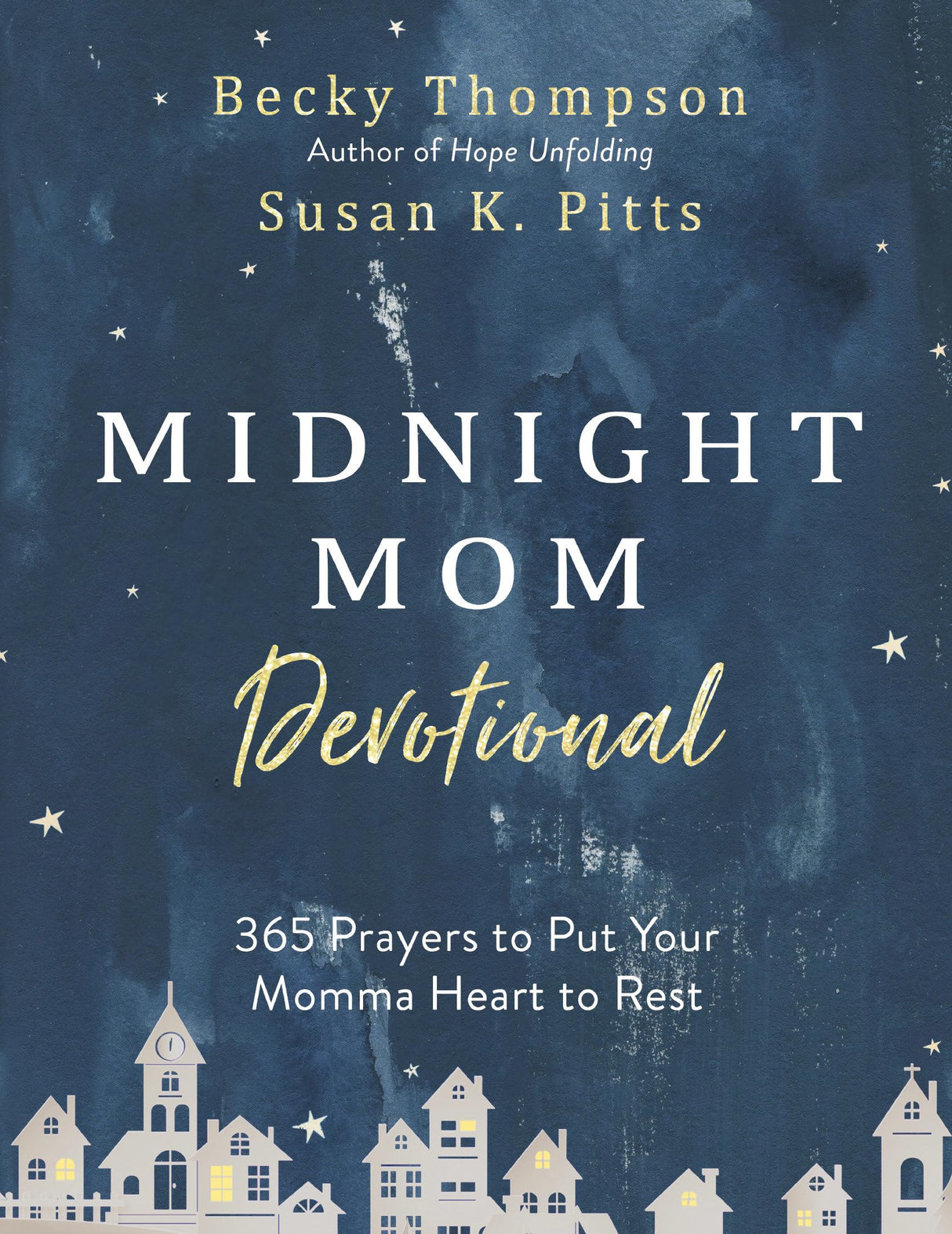 Midnight Mom Devotional: 365 Prayers to Put Your Momma Heart to Rest - Retail Maharaj