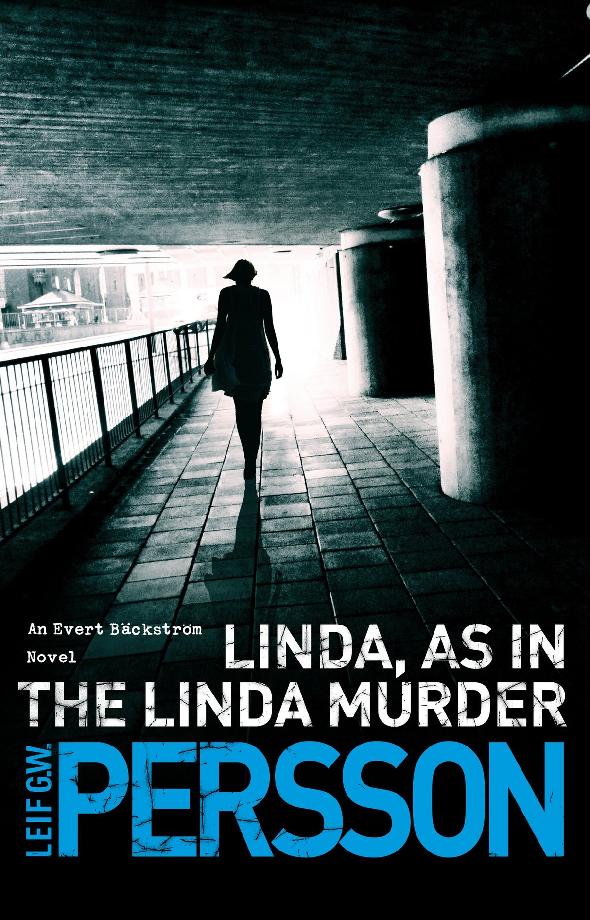 Linda, As in the Linda Murder: Bäckström 1 - Retail Maharaj