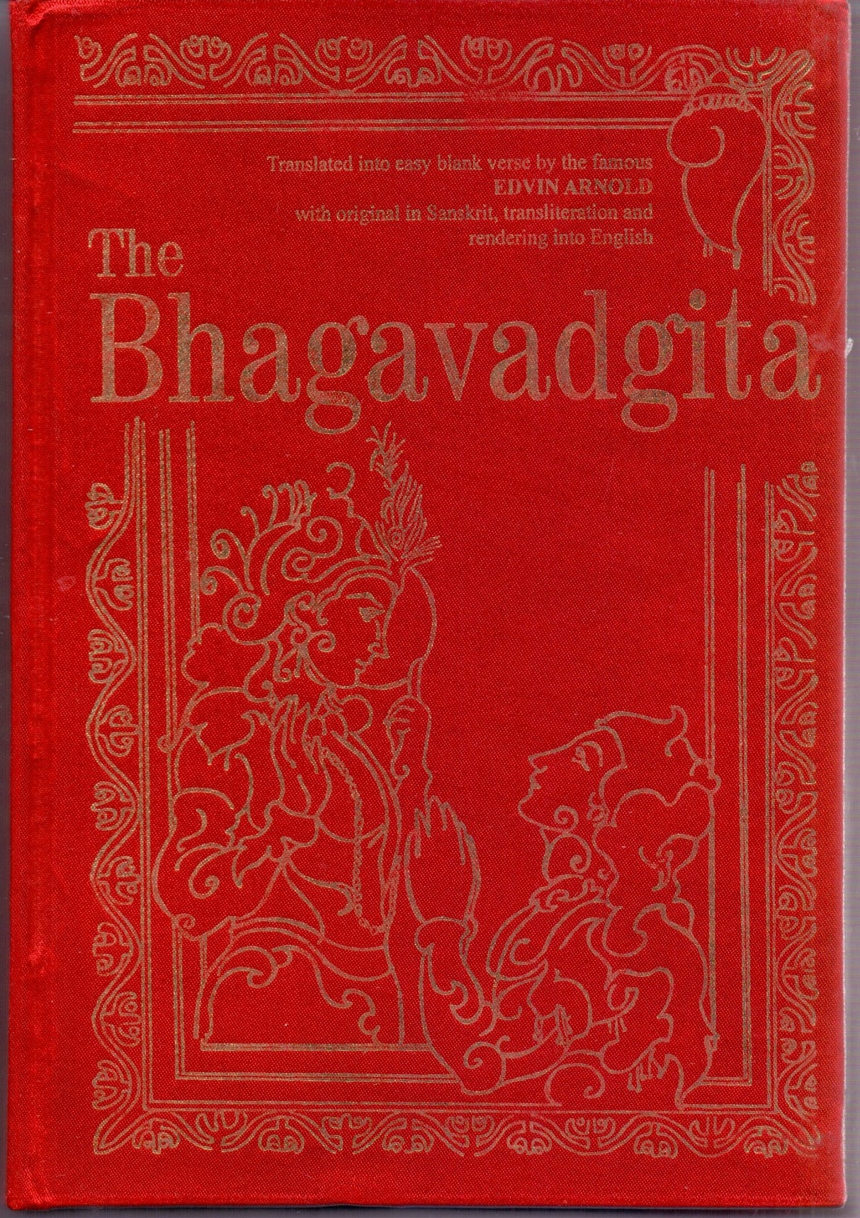The Bhagavadgita India's Great Epic Translated into easy blank verse with original in Sanskrit, transliteration and rendering into English - Retail Maharaj
