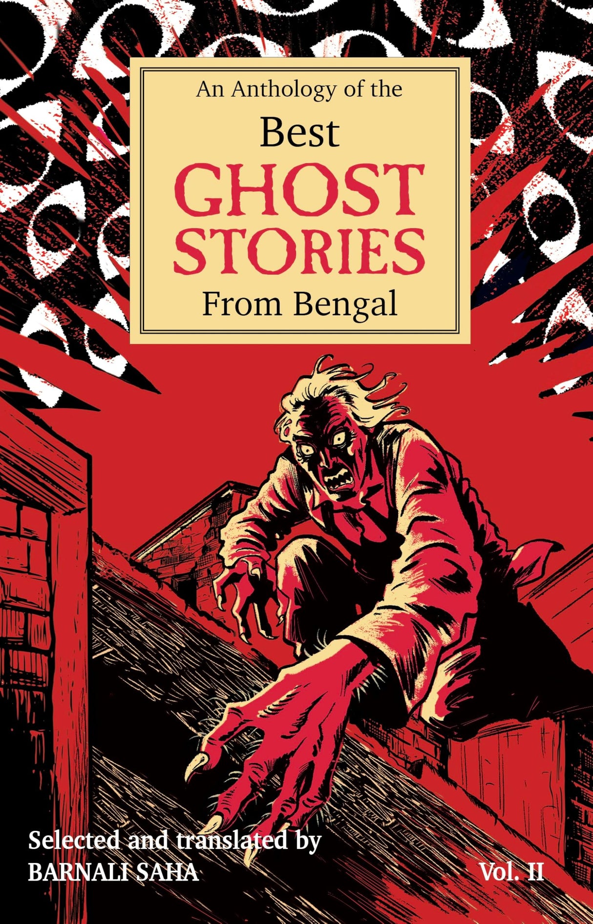 An Anthology of the Best Ghost Stories from Bengal Vol. II - Retail Maharaj