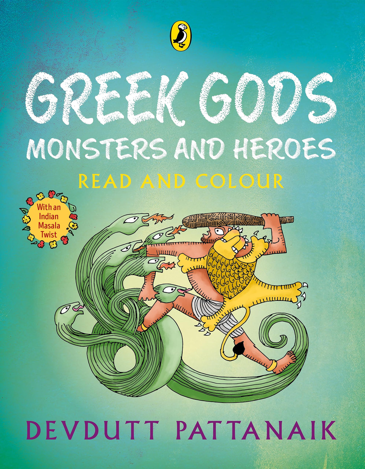 Greek Gods, Monsters and Heroes (Read and Colour): Read and Colour, all-in-one storybook, picture book, and colouring book for children by Devdutt Pattanaik, India's most-loved mythologist | Puffin Books - Retail Maharaj
