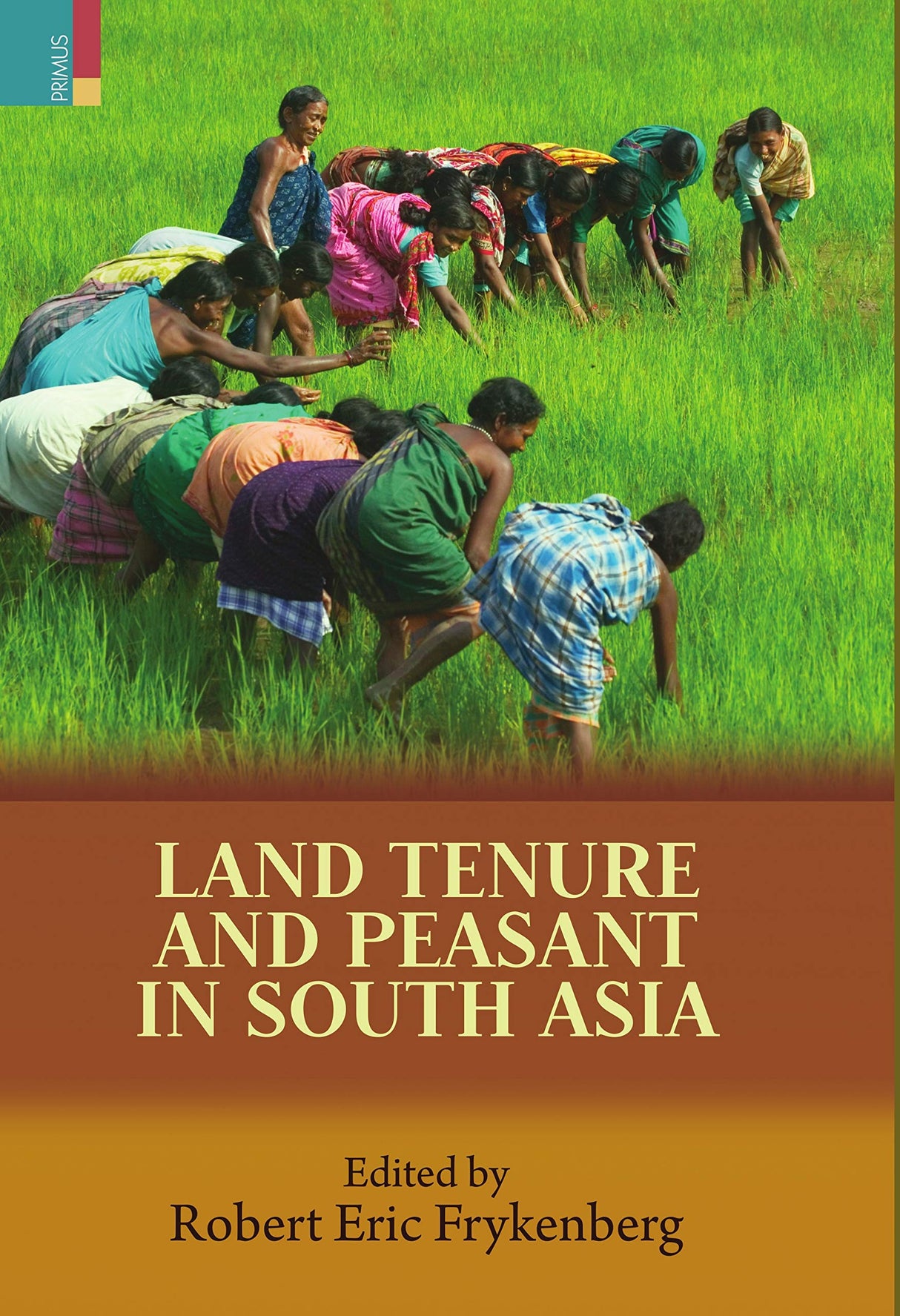 Land Tenure and Peasant in South Asia - Retail Maharaj