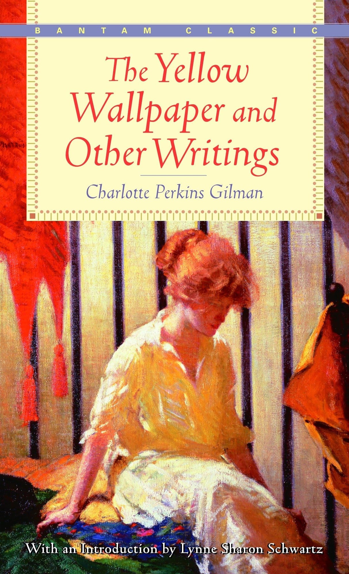The Yellow Wallpaper and Other Writings (Bantam Classics) - Retail Maharaj
