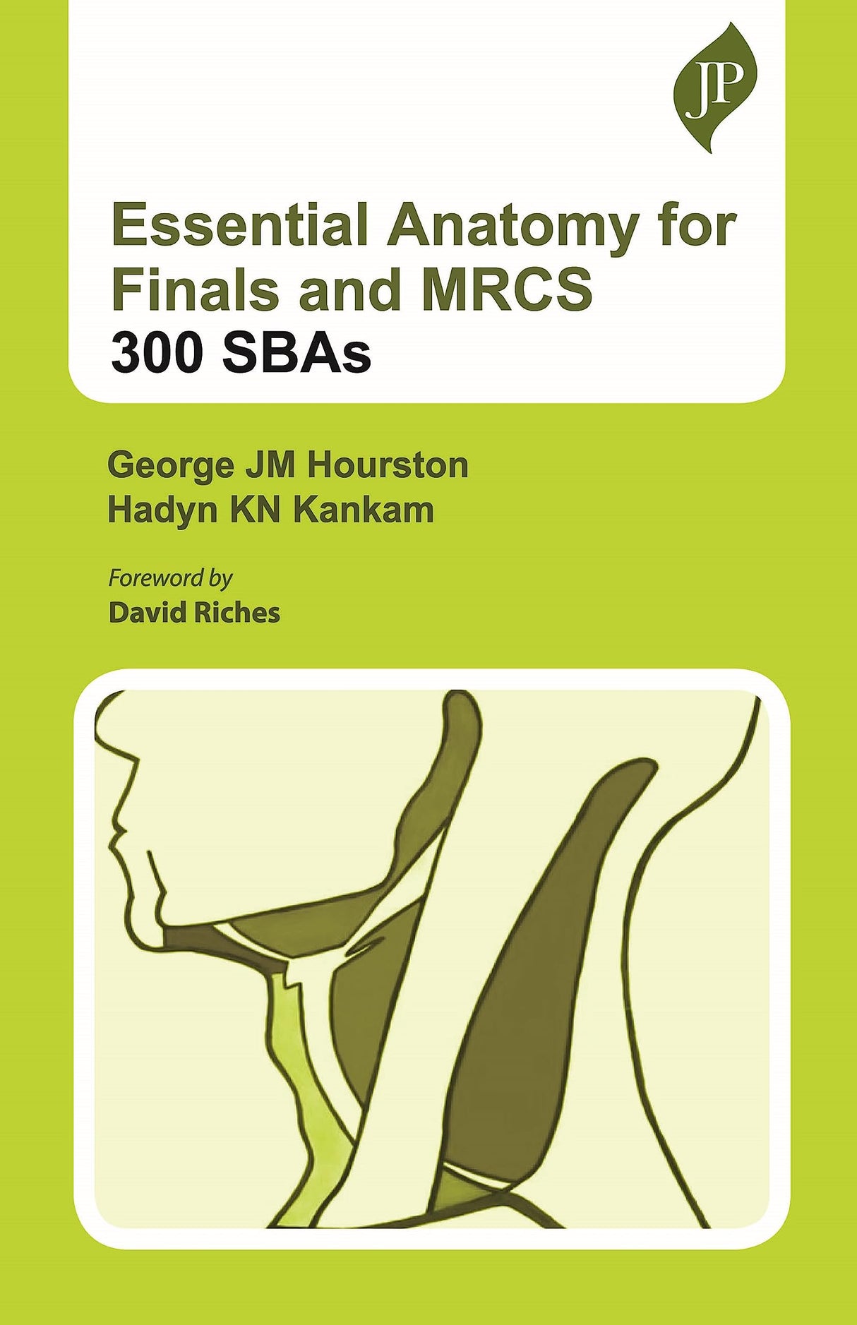 Essential Anatomy for Finals and MRCS : 300 SBAs - Retail Maharaj