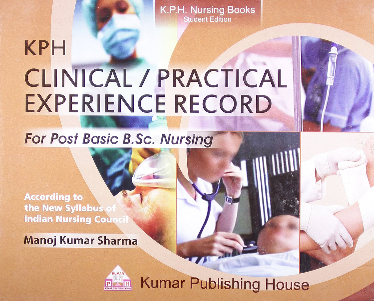 KPH Clinical/Practical Experience Record for Post Basic B.Sc. Nursing