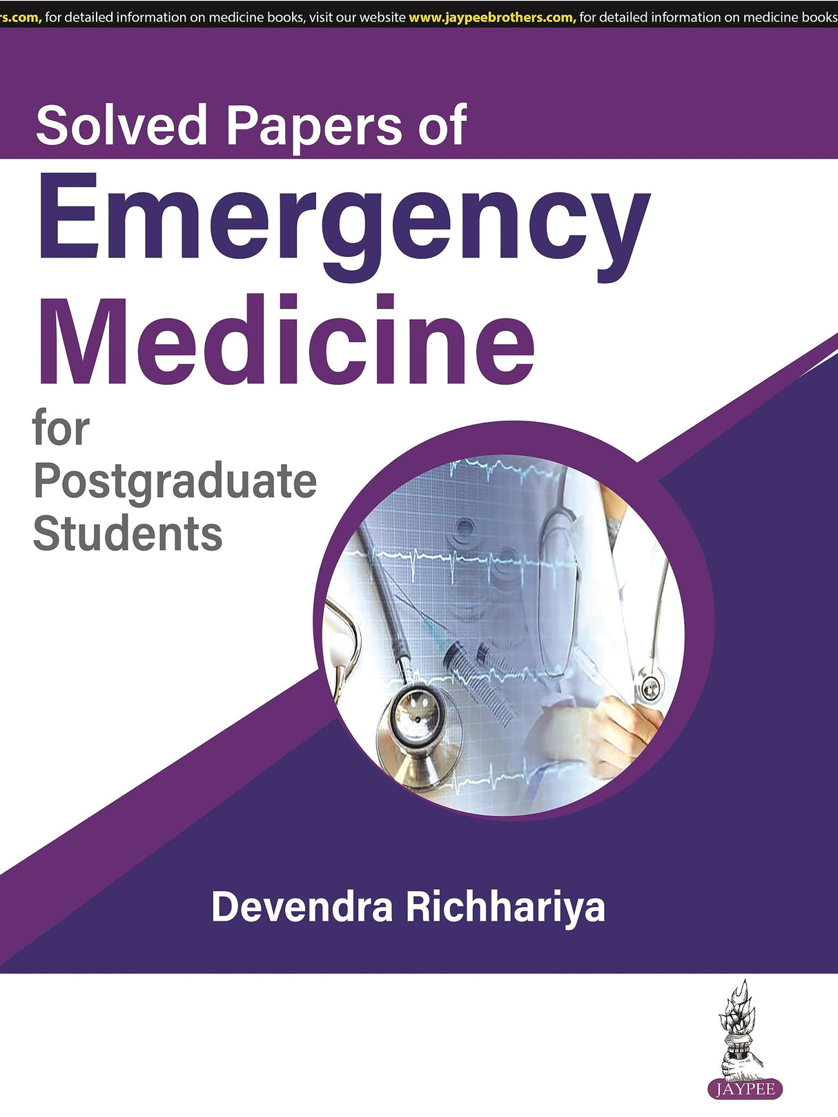 SOLVED PAPERS OF EMERGENCY MEDICINE FOR POSTGRADUATE STUDENTS - Retail Maharaj