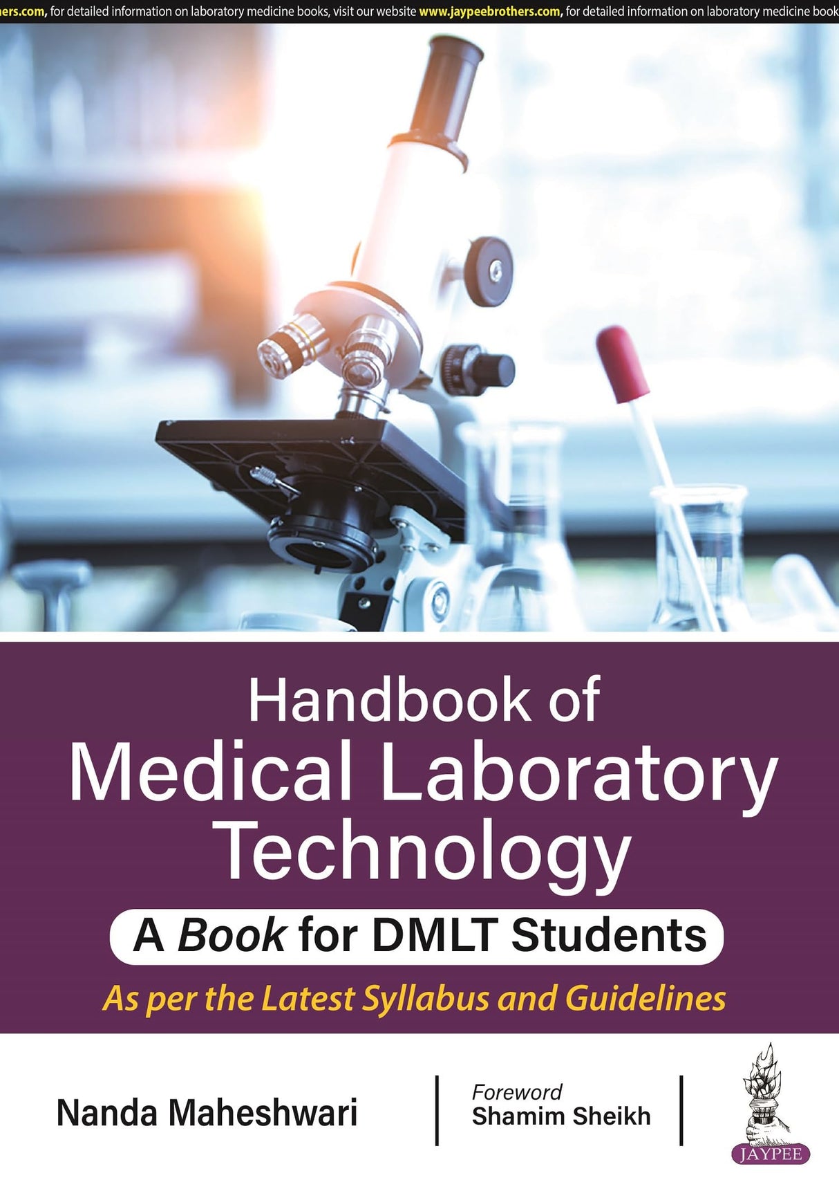 HANDBOOK OF MEDICAL LABORATORY TECHNOLOGY- A BOOK FOR DMLT STUDENTS - Retail Maharaj