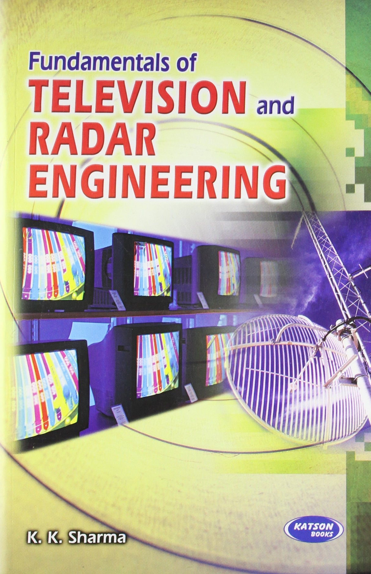 Fundamentals of Television and RADAR Engineering - Retail Maharaj