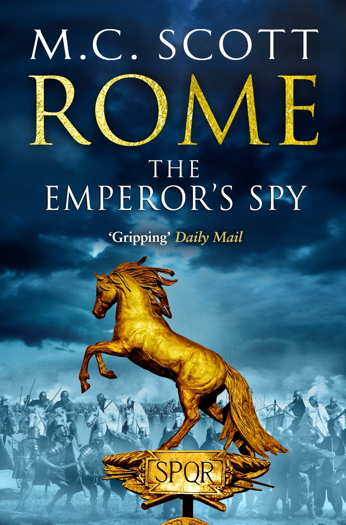 Rome: The Emperor's Spy (Rome 1): A high-octane historical adventure guaranteed to have you on the edge of your seat… - Retail Maharaj