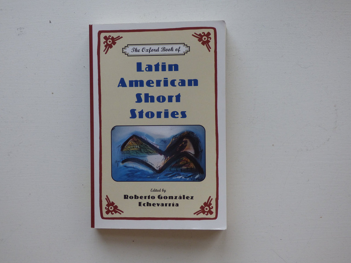 The Oxford Book of Latin American Short Stories - Retail Maharaj