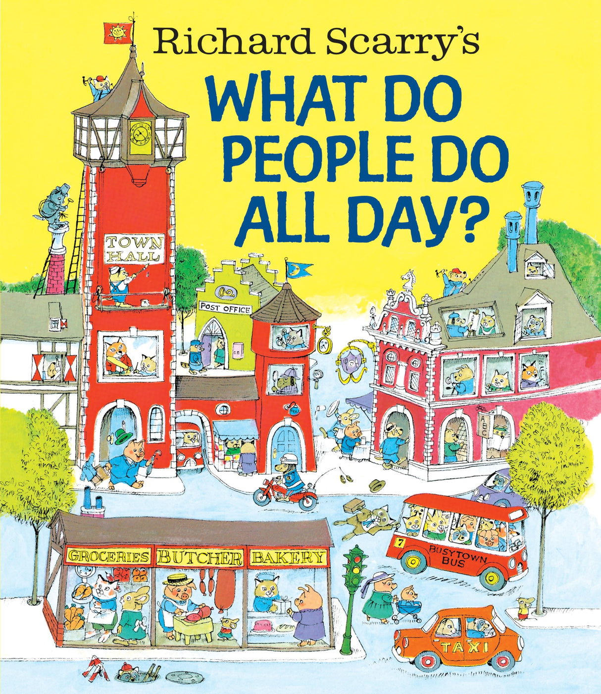 Richard Scarry's What Do People Do All Day? - Retail Maharaj