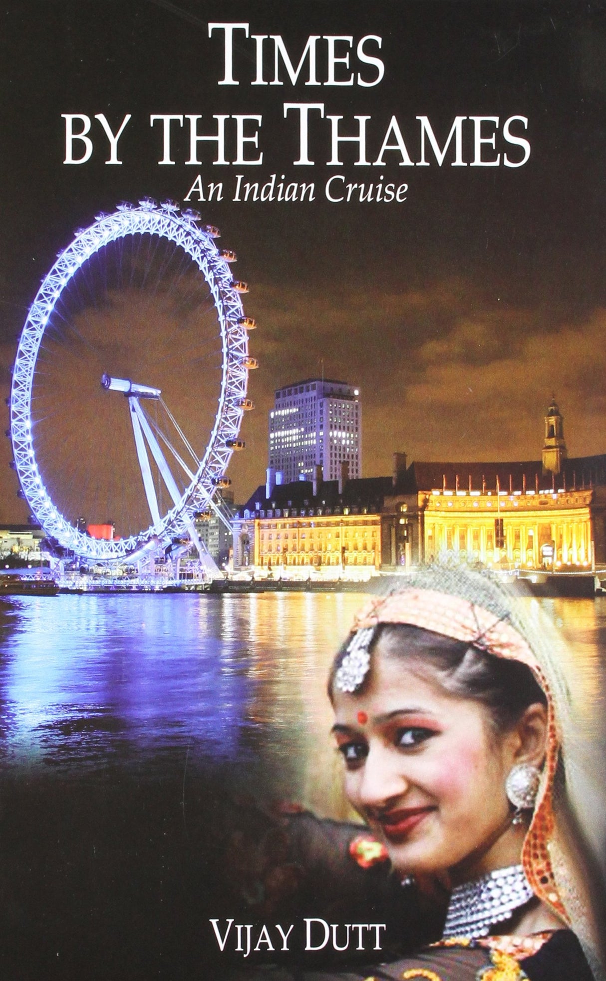 Times by the Thames: An Indian Cruise
