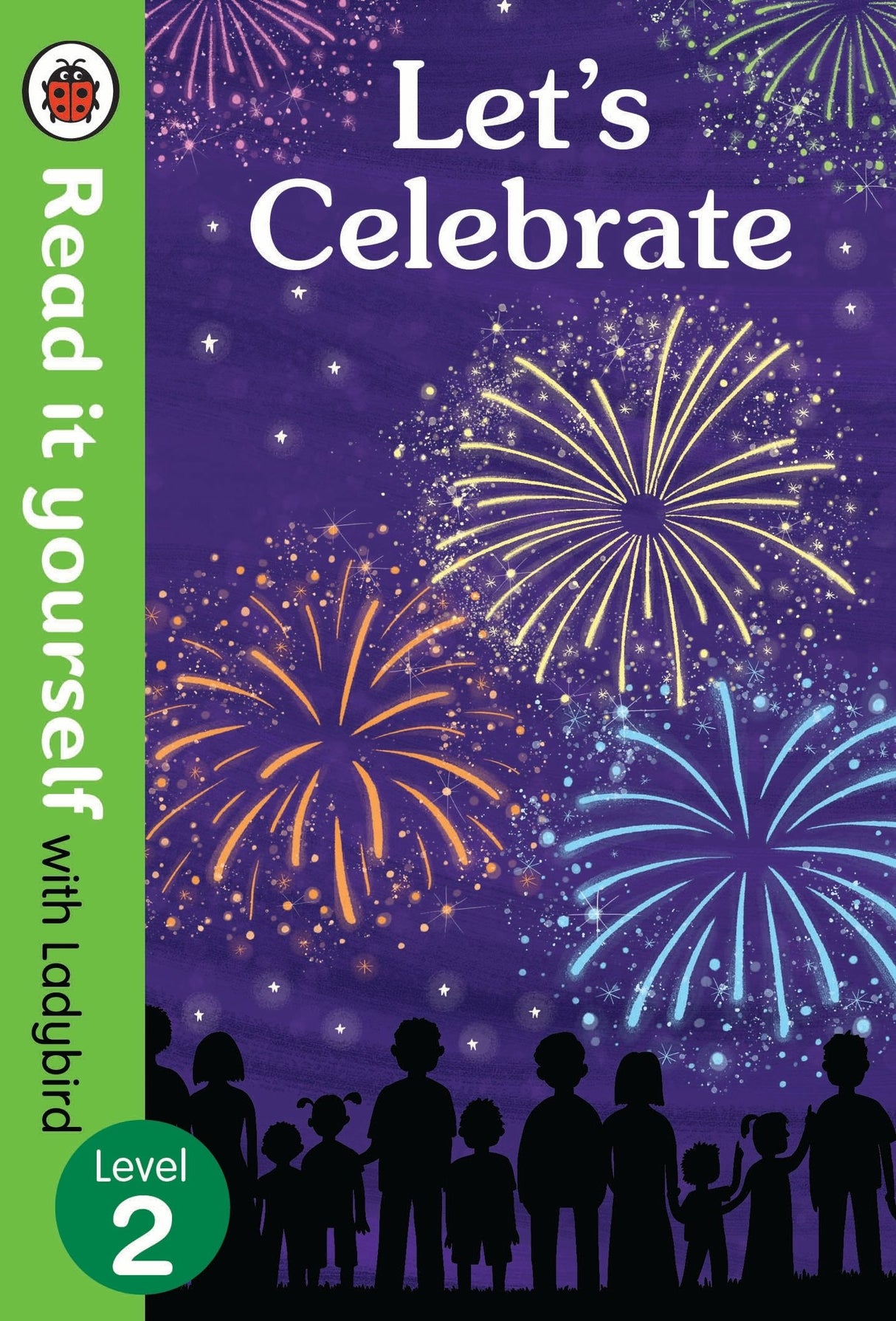 Let’s Celebrate – Read It Yourself with Ladybird Level 2 - Retail Maharaj