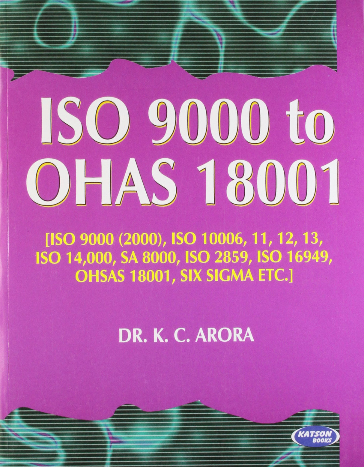 ISO 9000 to OHAS 18001 - Retail Maharaj