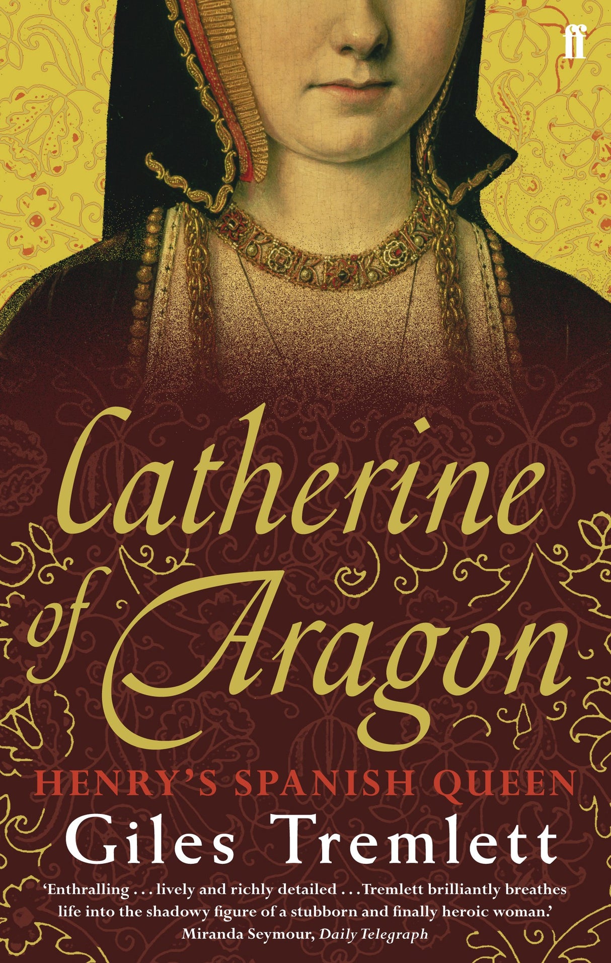 Catherine of Aragon: Henry's Spanish Queen - Retail Maharaj