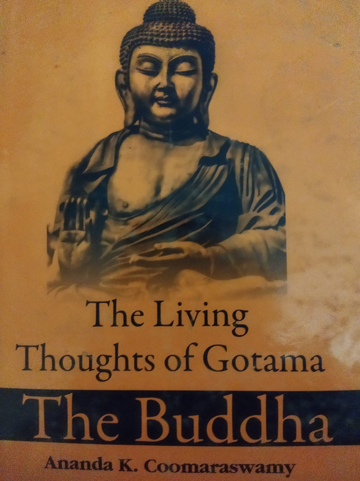 The Living Thoughts Of Gotama The Buddha - Retail Maharaj