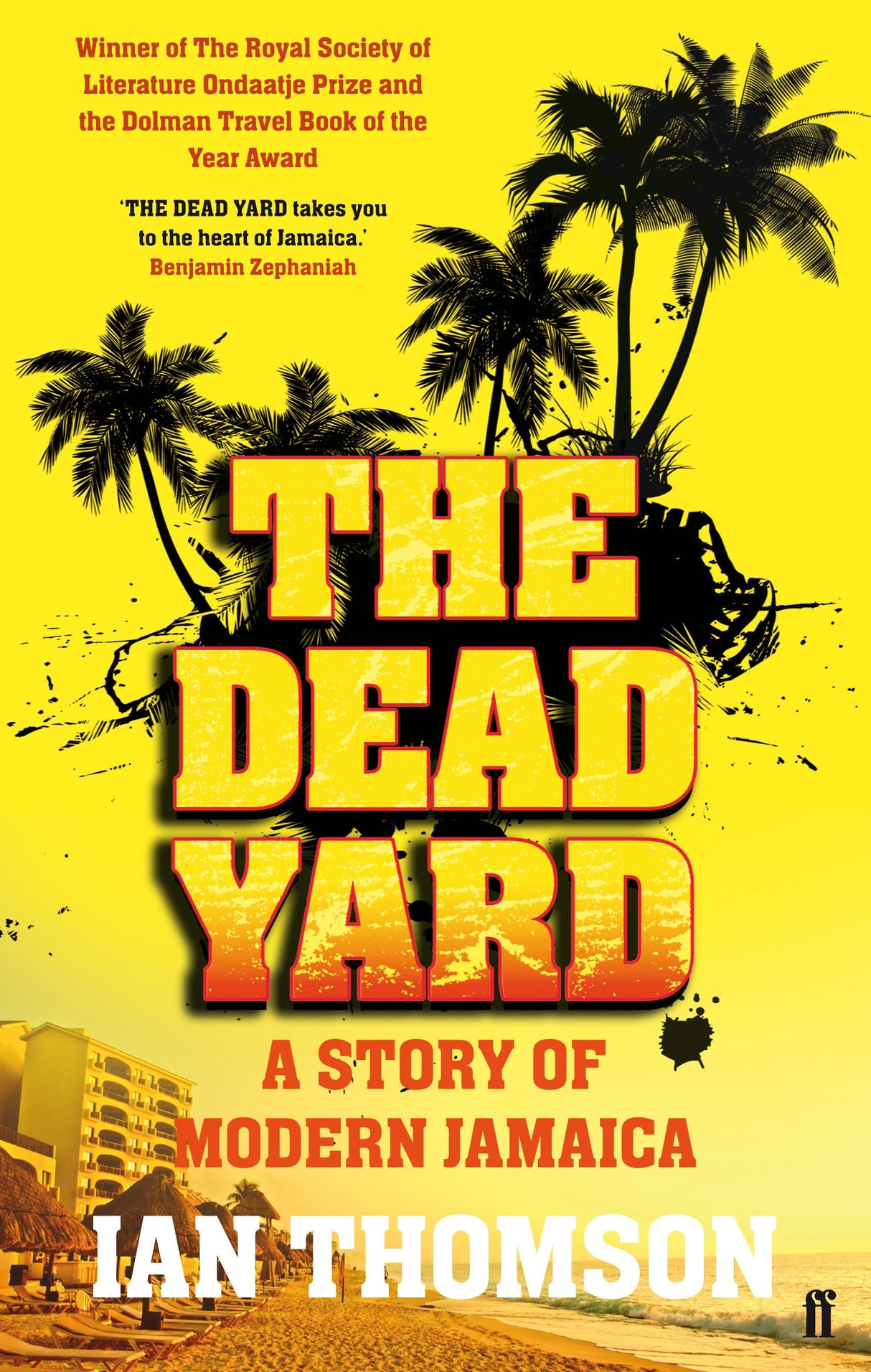The Dead Yard: Tales of Modern Jamaica - Retail Maharaj