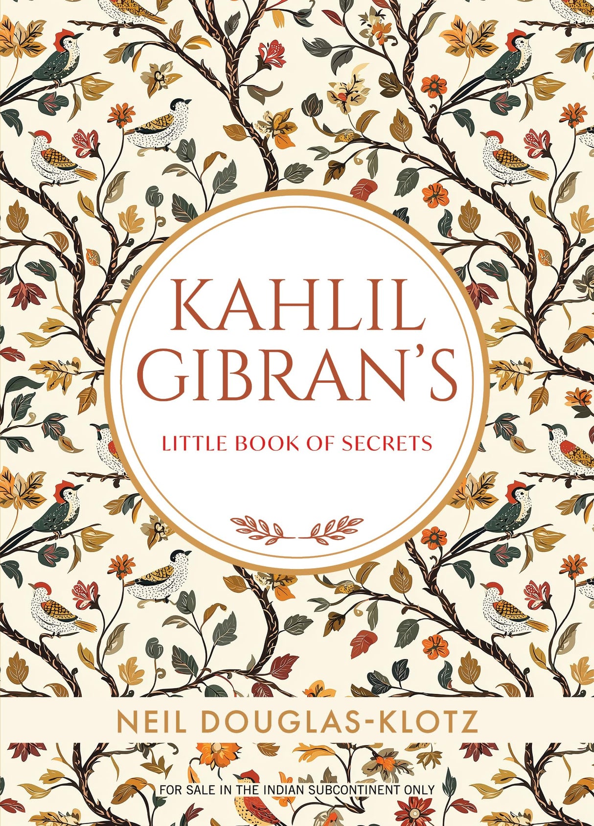 Kahlil Gibran's Little Book Of Secrets (English) - Retail Maharaj