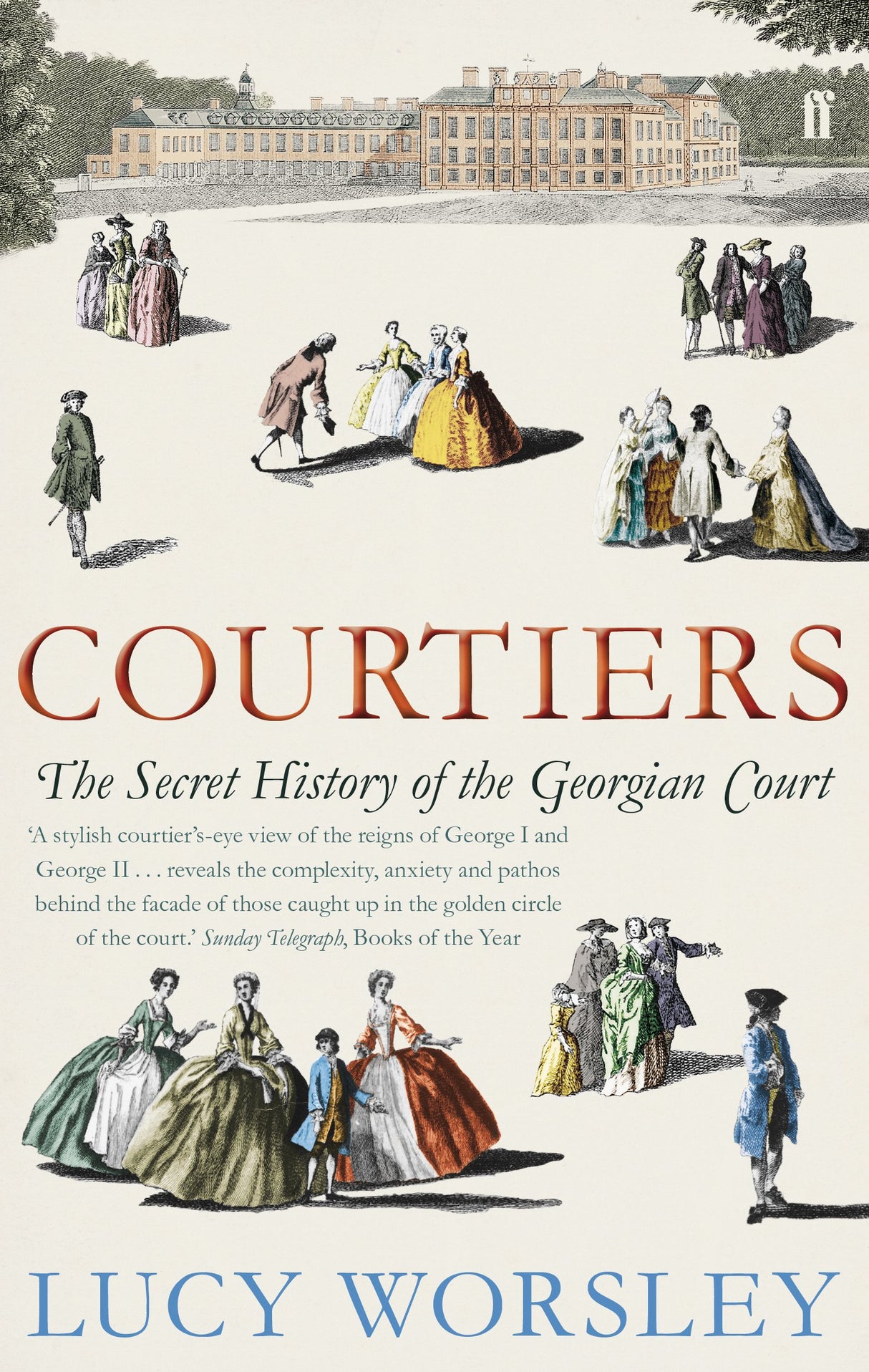Courtiers: The Secret History of the Georgian Court - Retail Maharaj