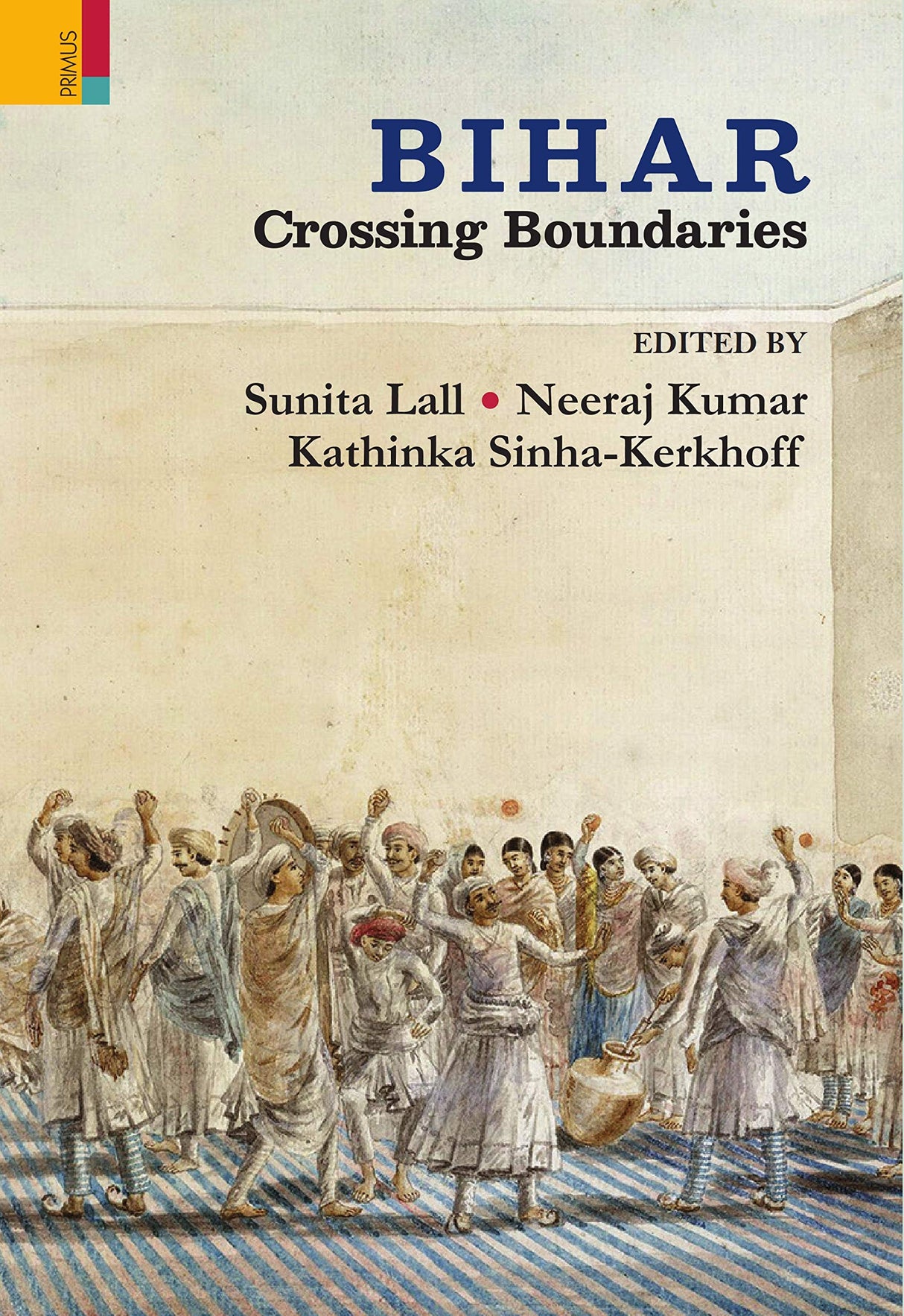 Bihar: Crossing Boundaries - Retail Maharaj