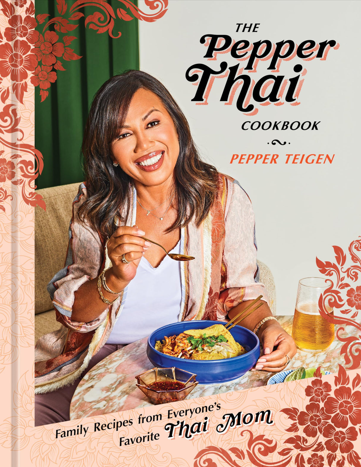 The Pepper Thai Cookbook: Family Recipes from Everyone's Favorite Thai Mom - Retail Maharaj