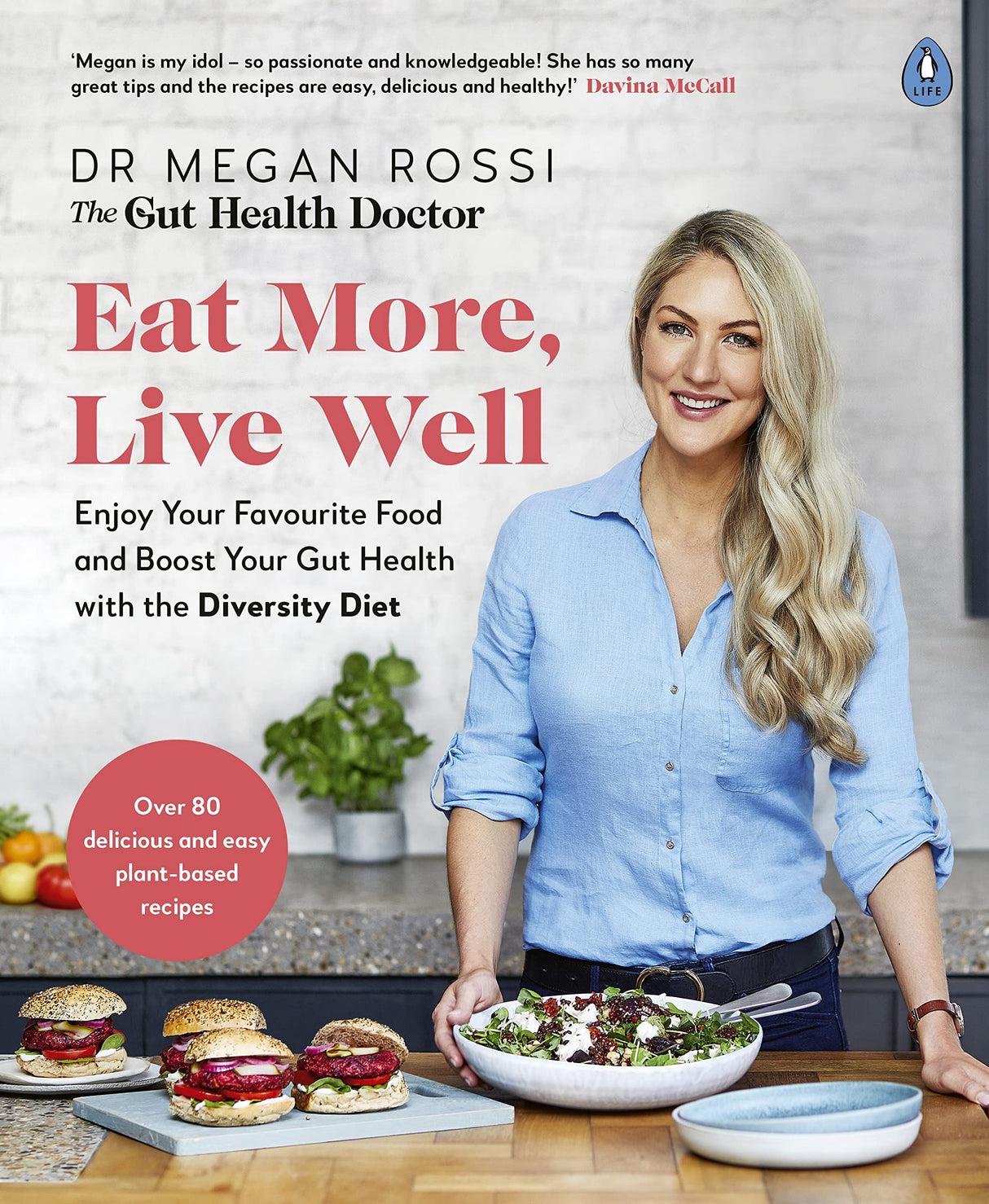Eat More, Live Well: Enjoy Your Favourite Food and Boost Your Gut Health with The Diversity Diet. The Sunday Times Bestseller - Retail Maharaj
