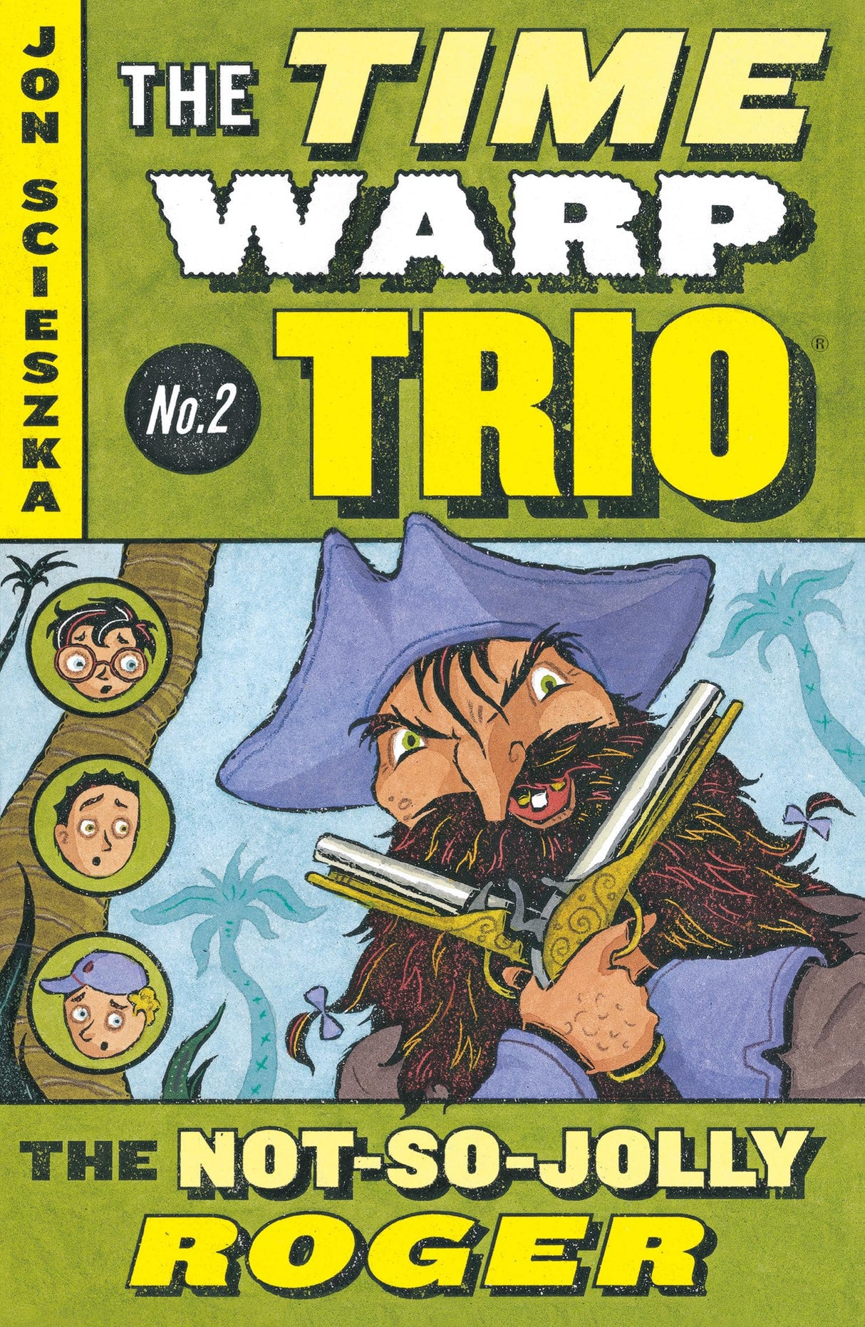The Not-So-Jolly Roger #2 (Time Warp Trio) - Retail Maharaj