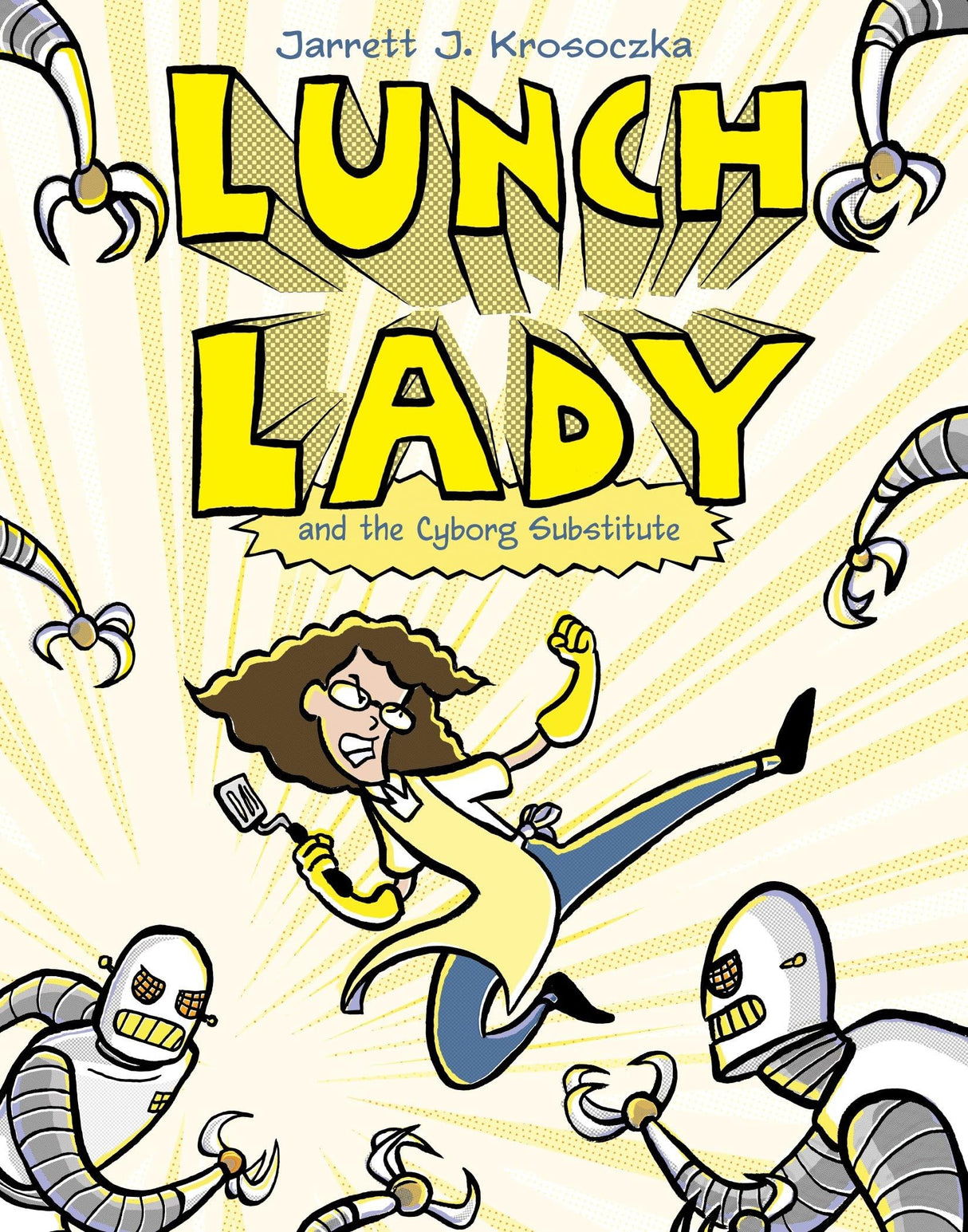Lunch Lady and the Cyborg Substitute: Lunch Lady #1 - Retail Maharaj