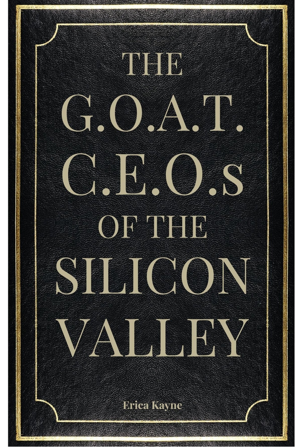 The G.O.A.T. C.E.O.s Of The Silicon Valley - Retail Maharaj