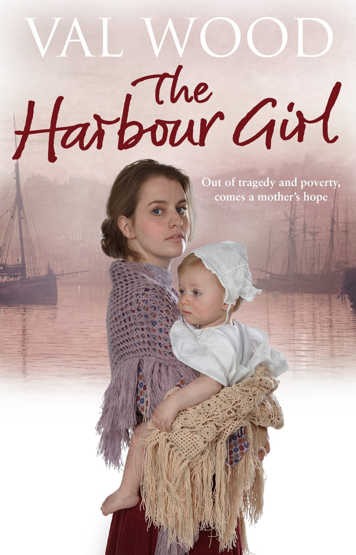 The Harbour Girl: a gripping historical romance saga from the Sunday Times bestselling author - Retail Maharaj