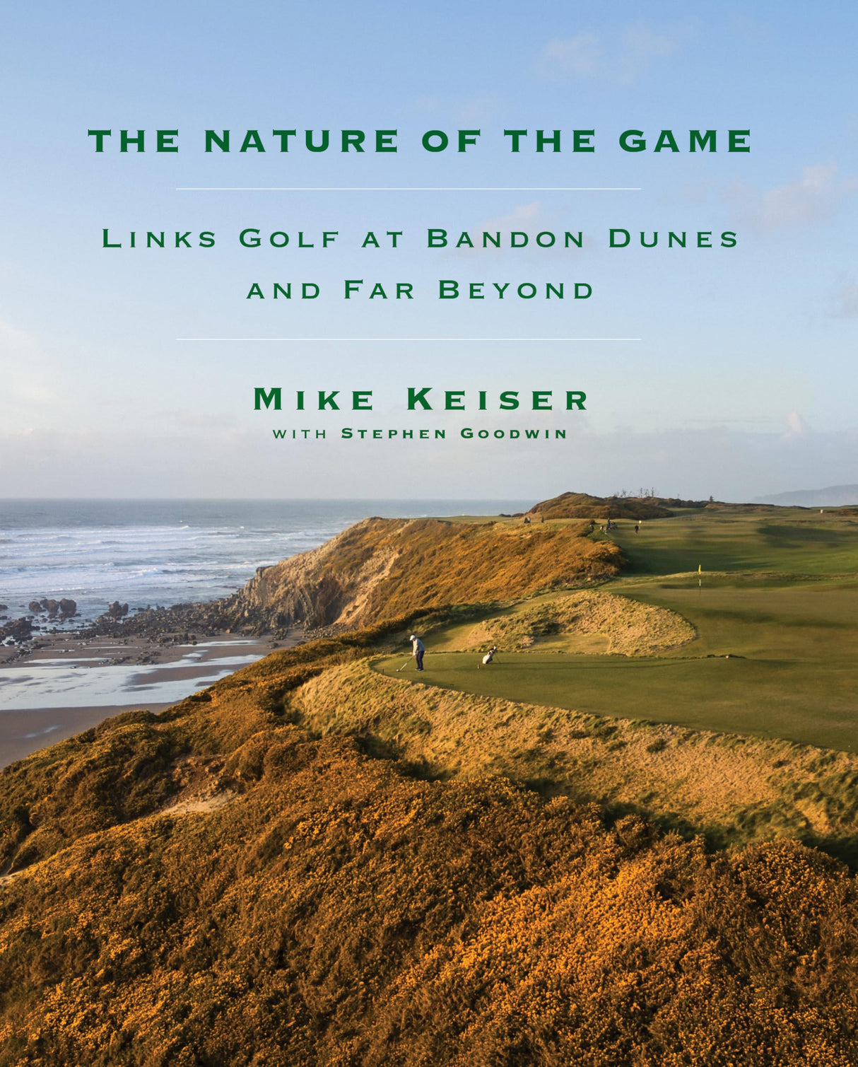The Nature of the Game: Links Golf at Bandon Dunes and Far Beyond - Retail Maharaj