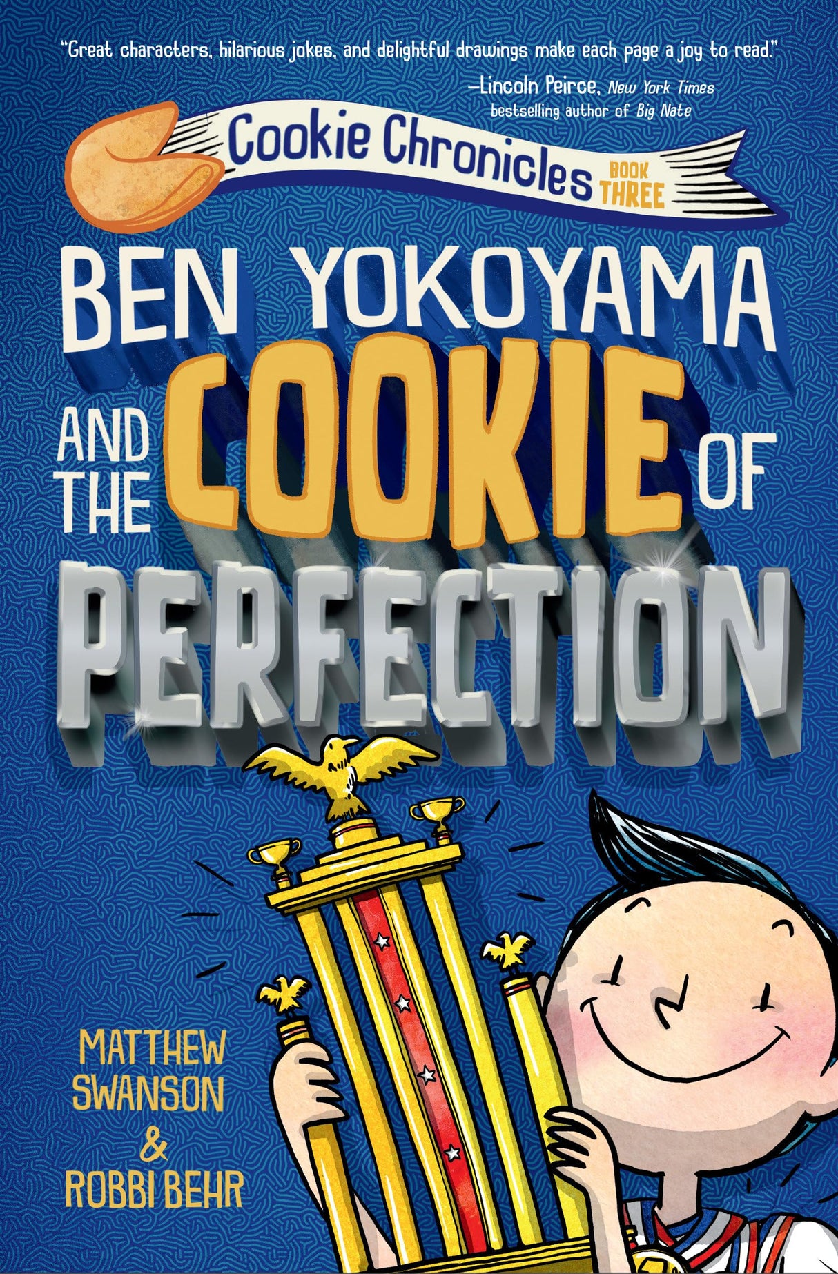 Ben Yokoyama and the Cookie of Perfection: 3 (Cookie Chronicles) - Retail Maharaj