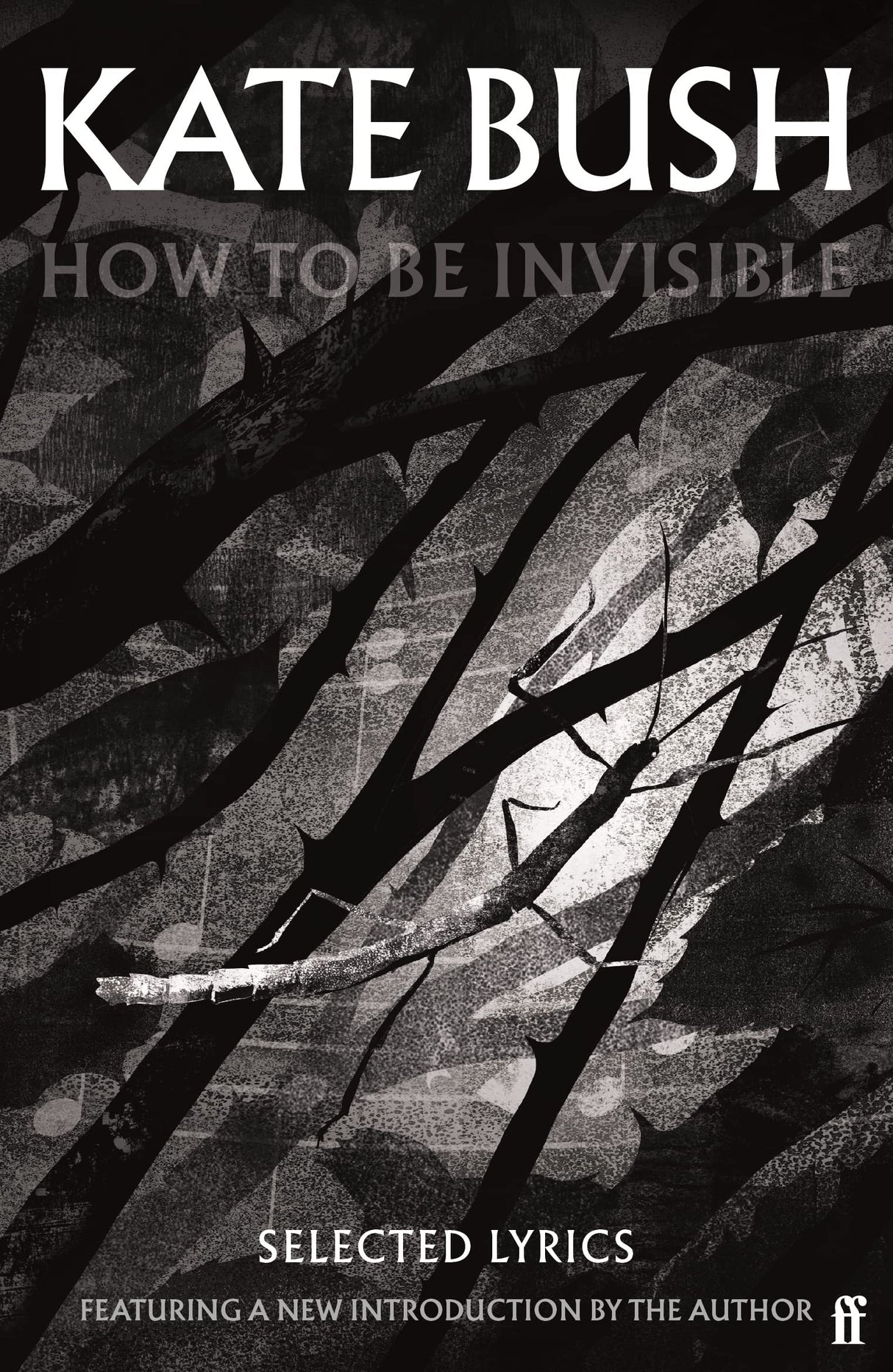 How To Be Invisible: Featuring a new introduction by Kate Bush - Retail Maharaj