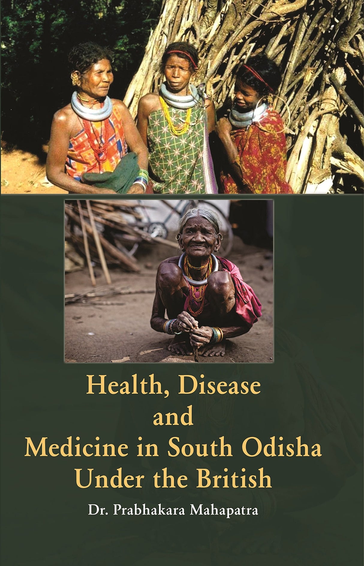 Health Disease and medicine in South Odisha Under the British - Retail Maharaj