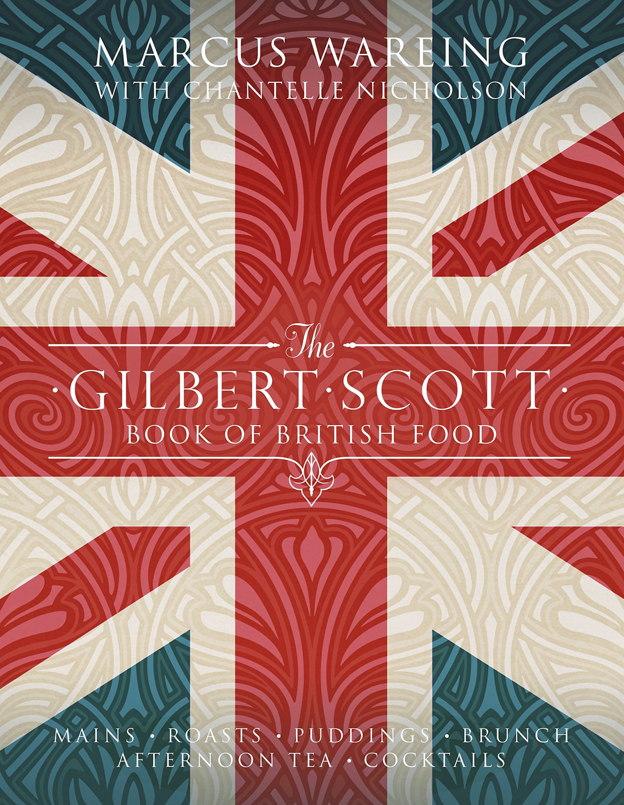 The Gilbert Scott Book of British Food - Retail Maharaj