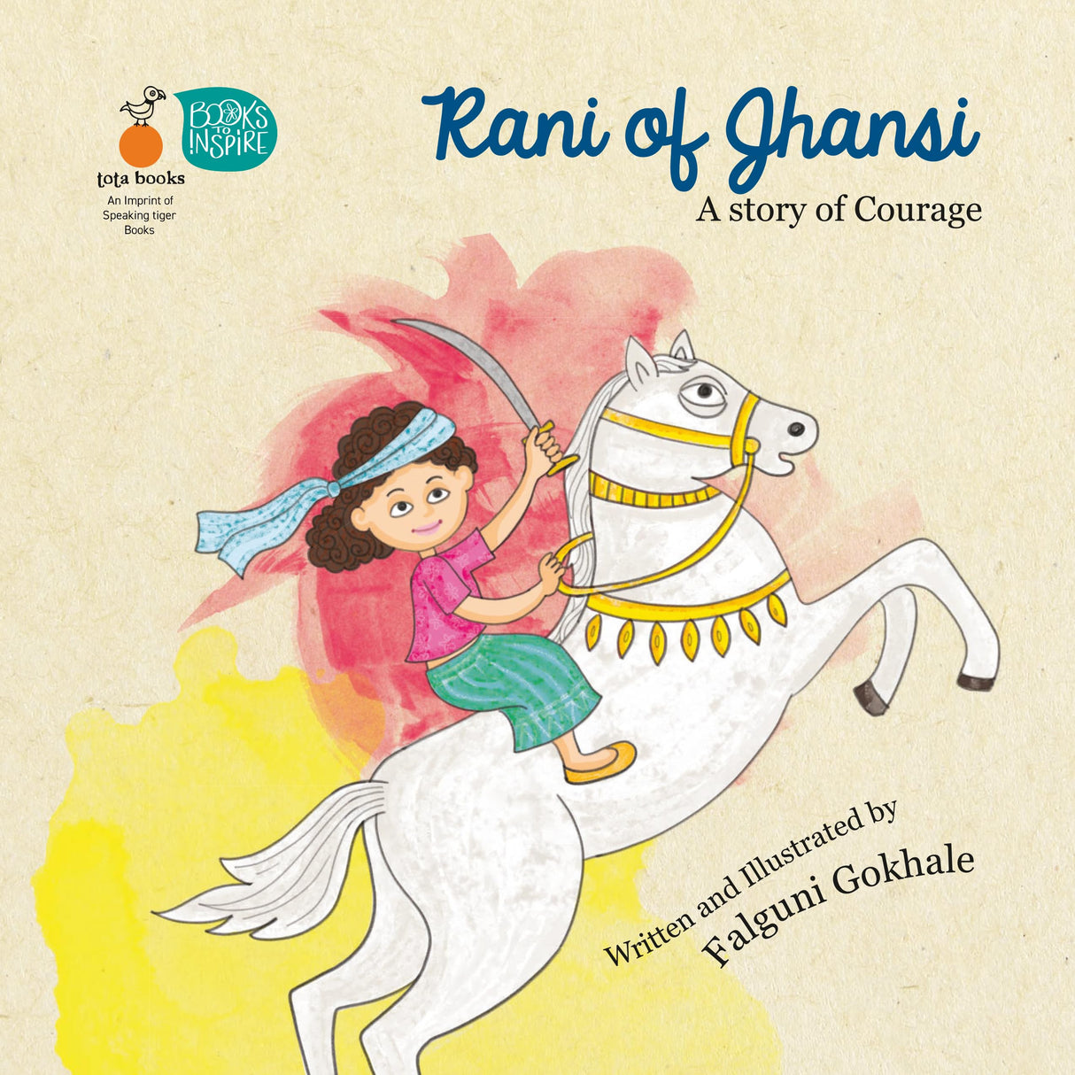 Rani Of Jhansi - A Story Of Courage - Retail Maharaj