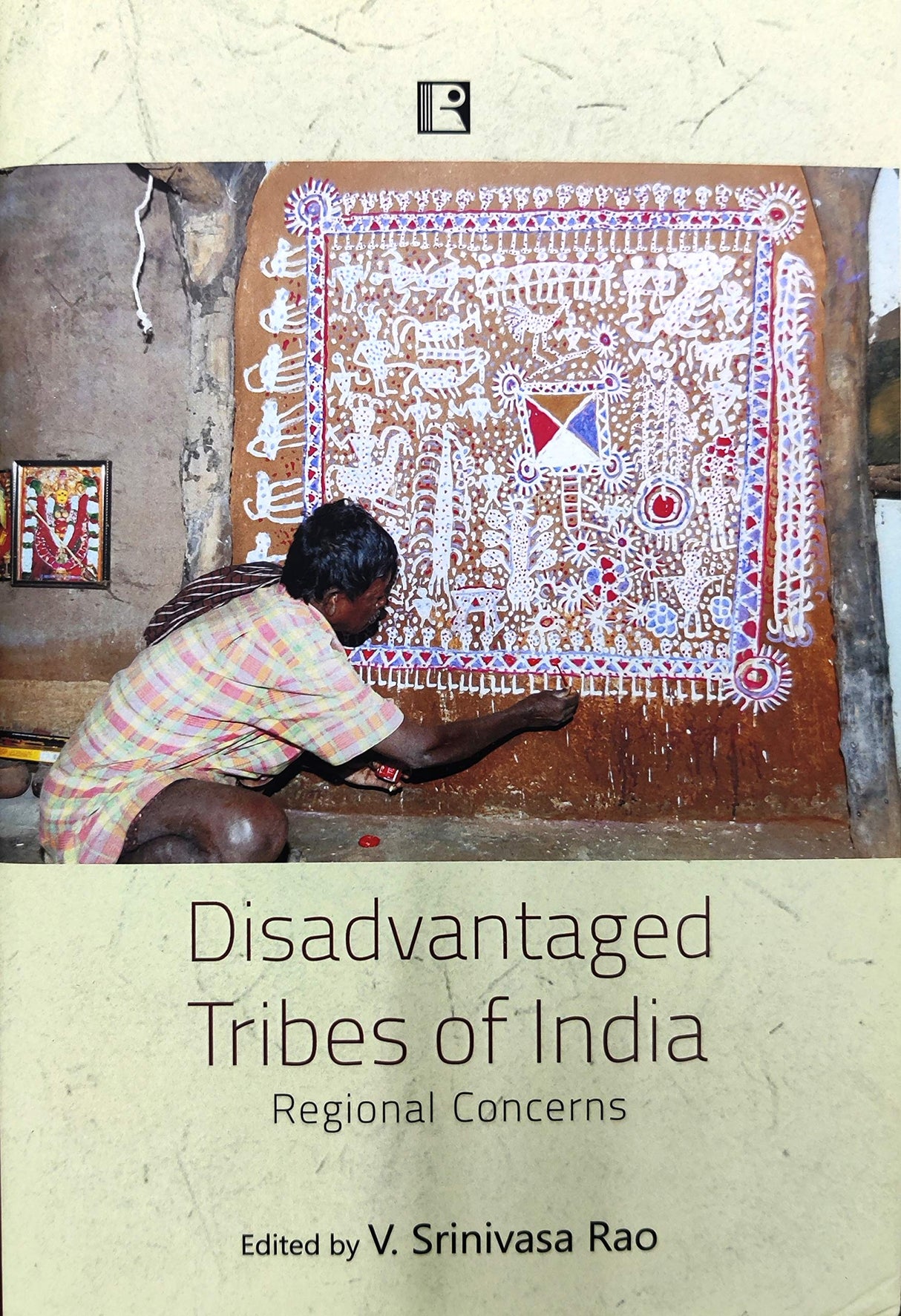 Disadvantaged Tribes of India: Regional Concerns - Retail Maharaj