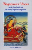 Nagarjunas verses on the great vehicle and the heart of dependent origination, New York, 2000 - Retail Maharaj