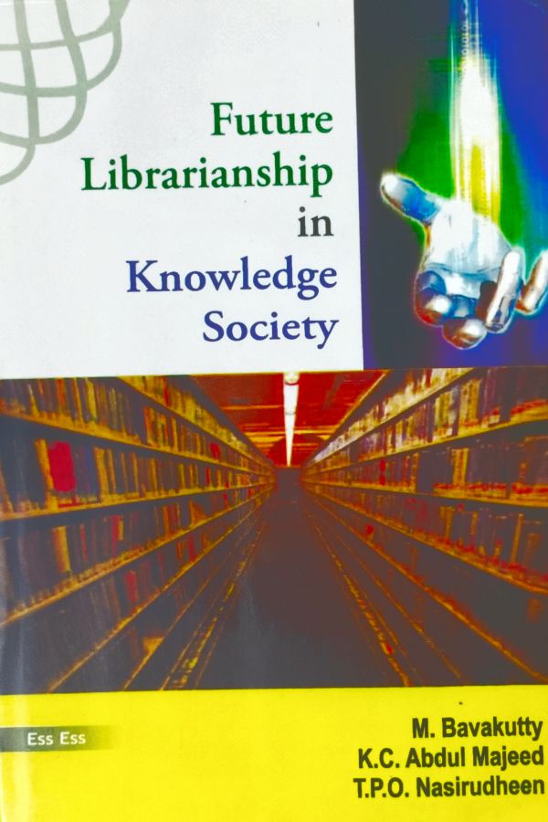 Future Librarianship in Knowledge Society