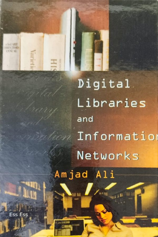 Digital Libraries and Information Networks