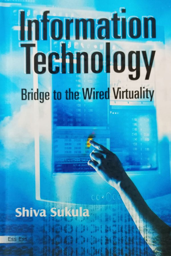 Information Technology (Bridge to the Wired Virtuality)