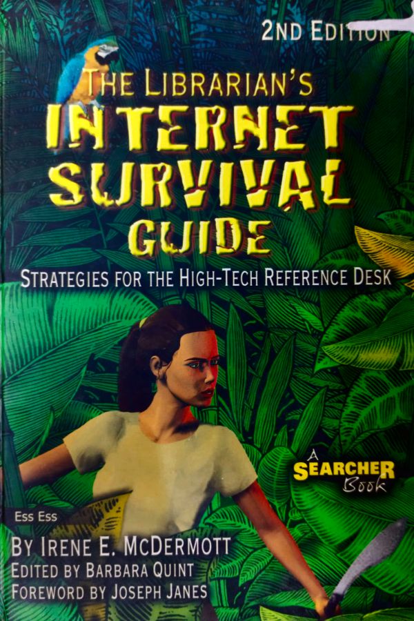 The Librarian's Internet Survival Guide