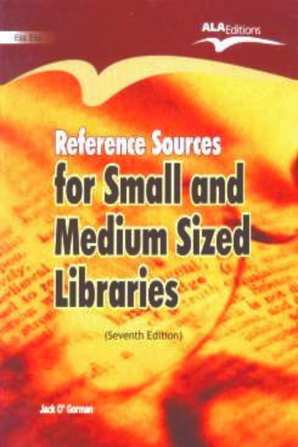 Reference Sources for Small and Medium Sized Libraries