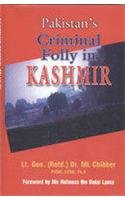 Pakistan's Criminal Folly in Kashmir