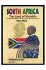 South Africa The Land Of Mandela