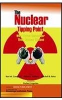The Nuclear Tipping Point: Why States Reconsider Their Nuclear Choices