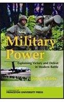 Military Power: Explaining Victory and Defeat in Modern Battle