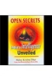 Open Secrets Indias Intelligence Unveiled