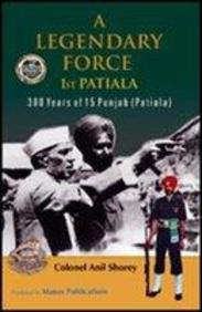 Legendary Force: 1st Patiala